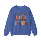 Faithful™ Crewneck Sweatshirt