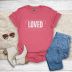 You Are So Loved T-Shirt SST328V1