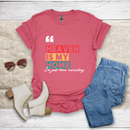 Heaven Is My Home T-Shirt SST321V2