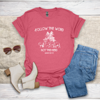 Follow The Word T-Shirt SST327V2