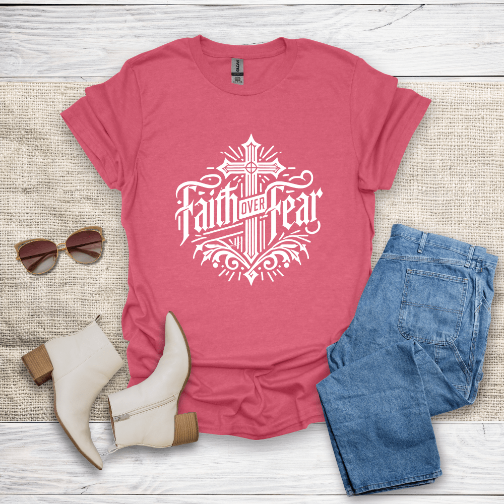 Faith Over Fear T-Shirt - SST308V4