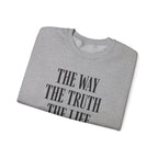 The Way The Truth The Life™ Crewneck Sweatshirt 1001