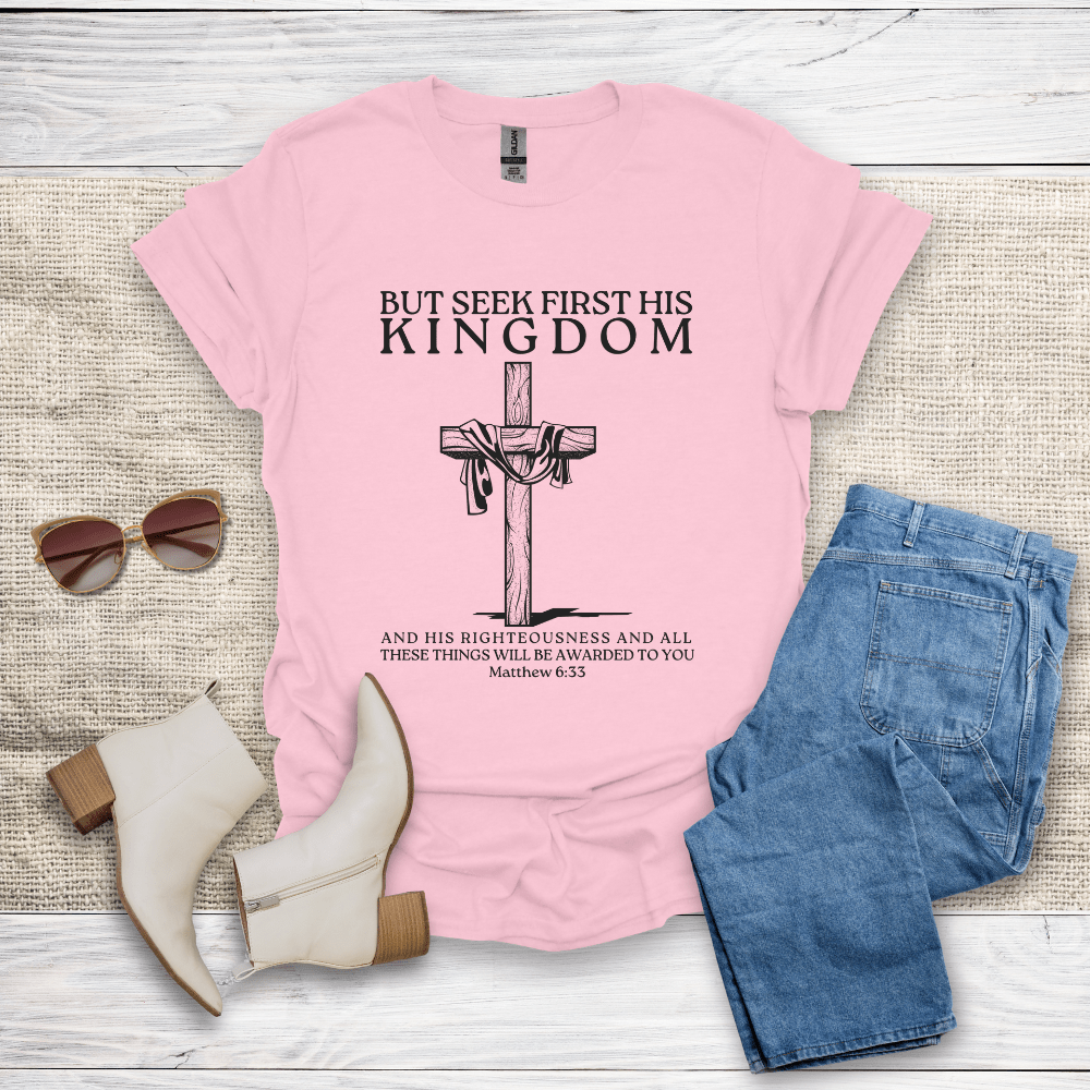 Seek First His Kingdom T-Shirt SST312V4