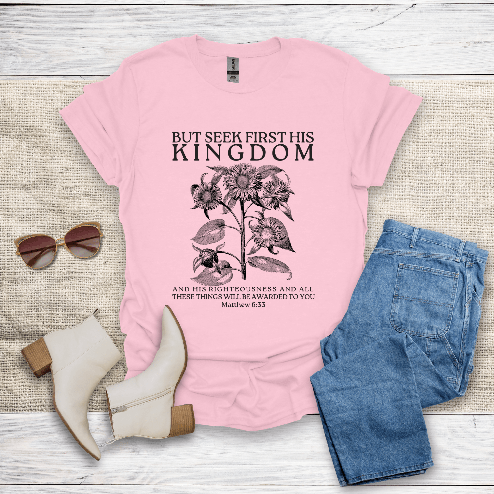 Seek First His Kingdom T-Shirt SST312V3