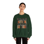 Faithful™ Crewneck Sweatshirt