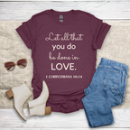 Let All That You Do T-Shirt SST324V3