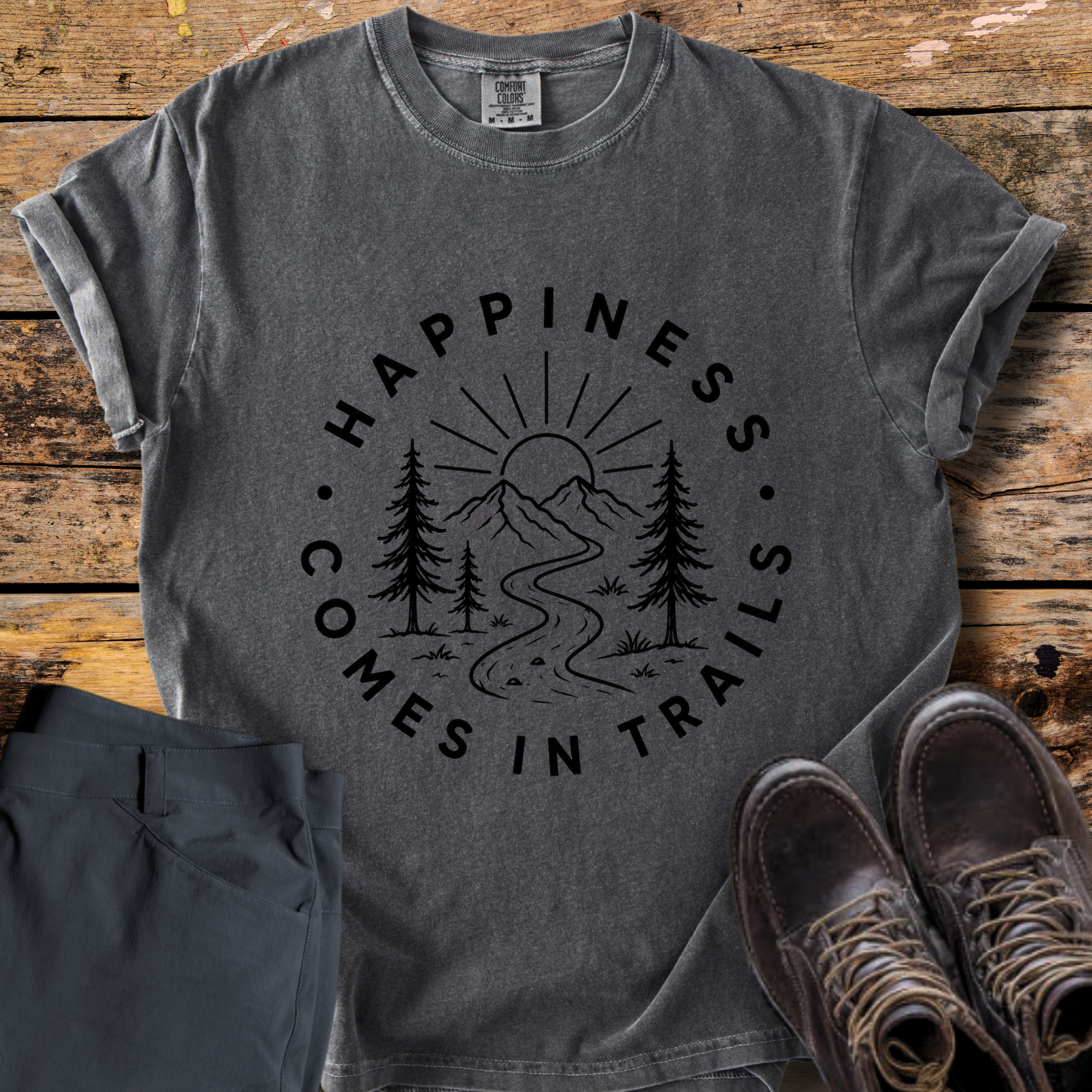 Happiness Comes In Trails T-Shirt