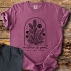 Nature Is Good All The Time T-Shirt