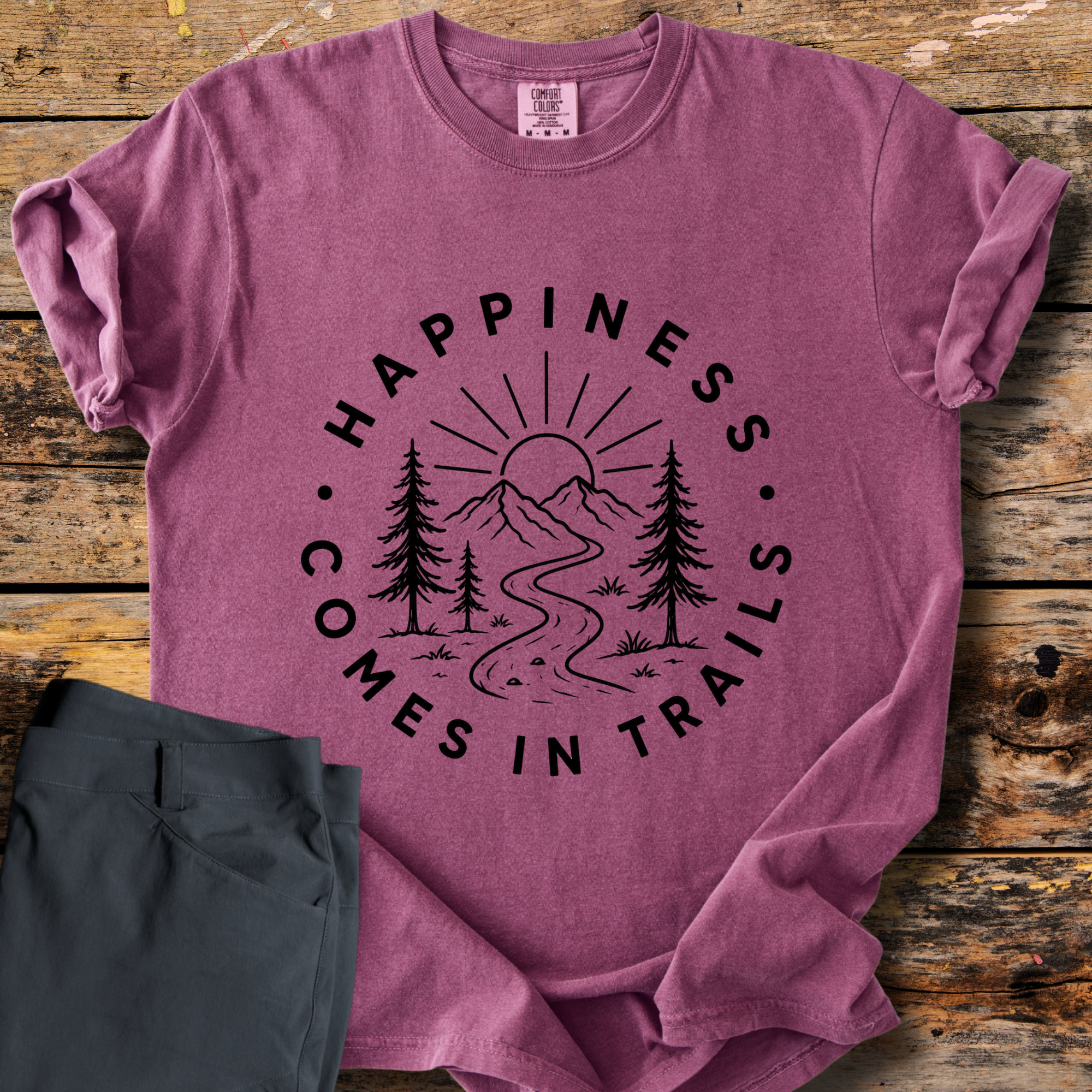 Happiness Comes In Trails T-Shirt