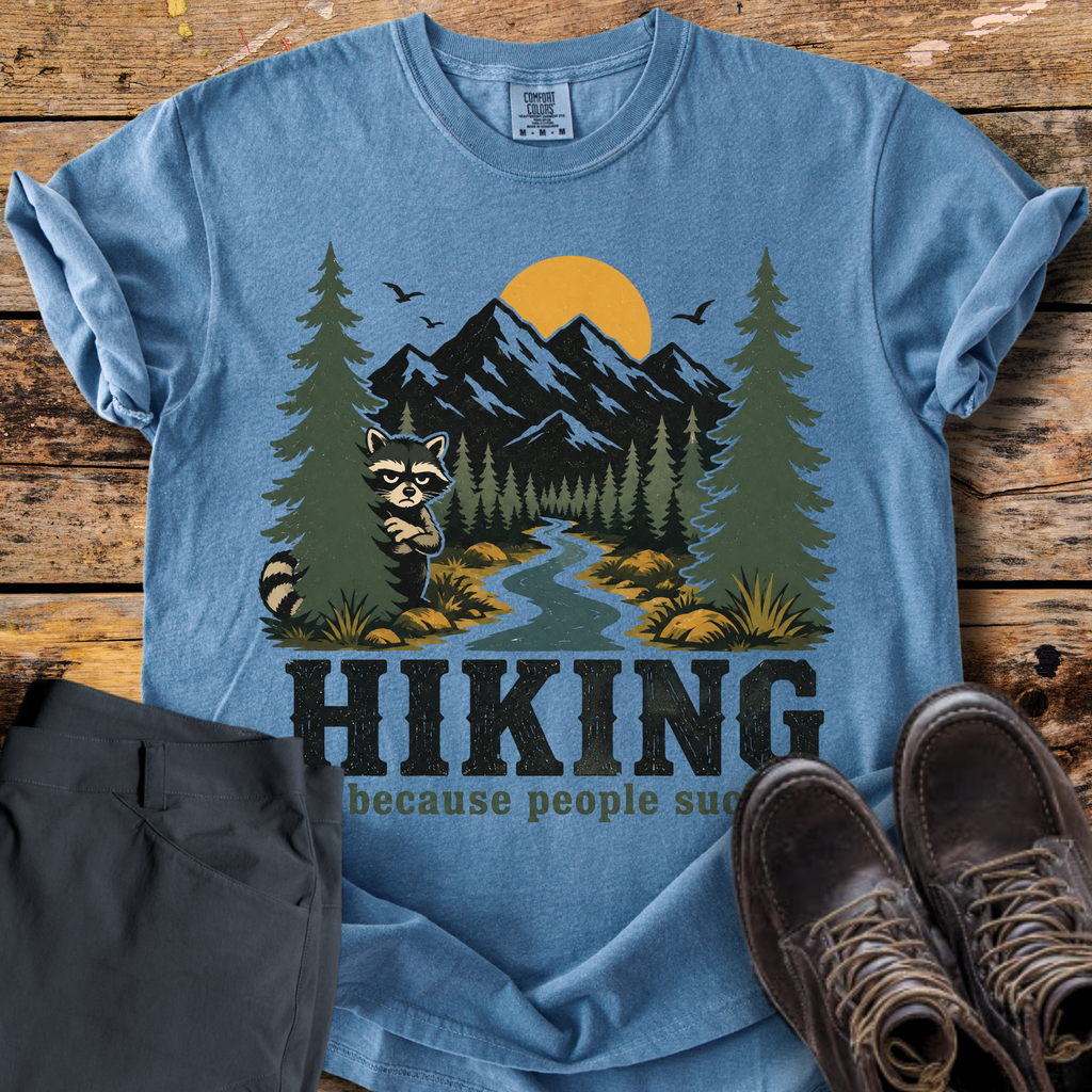 Hiking Because People Suck T-Shirt