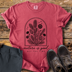 Nature Is Good All The Time T-Shirt