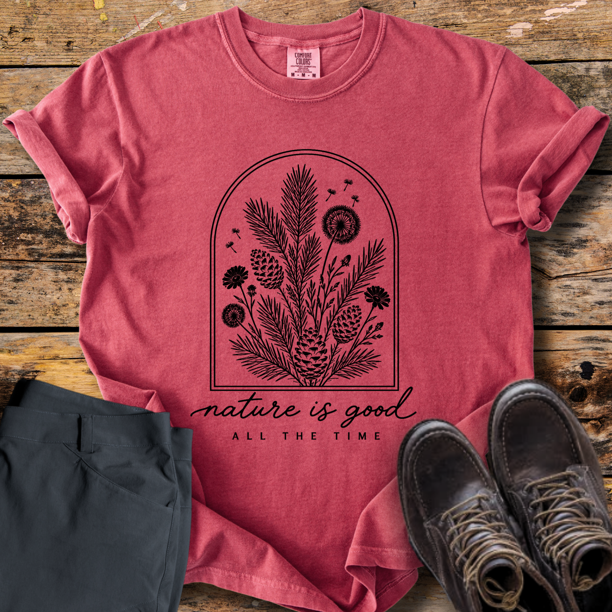 Nature Is Good All The Time T-Shirt