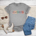 The Way The Truth The Life T-Shirt - SST307V1