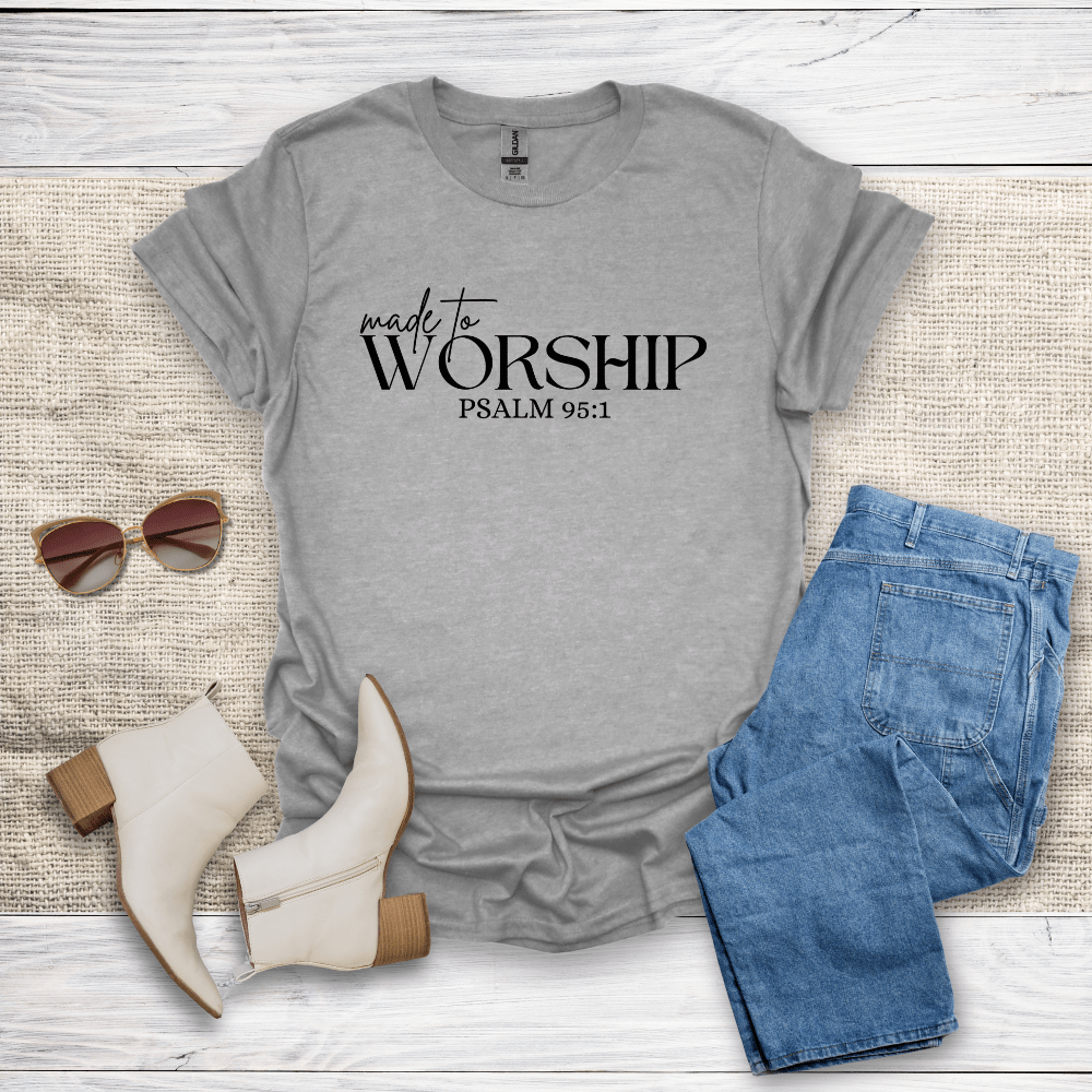 Made To Worship T-Shirt - SST309V1