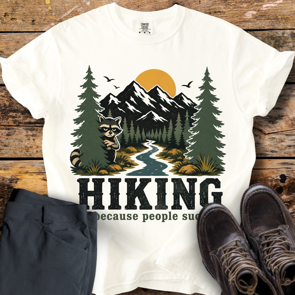 Hiking Because People Suck T-Shirt