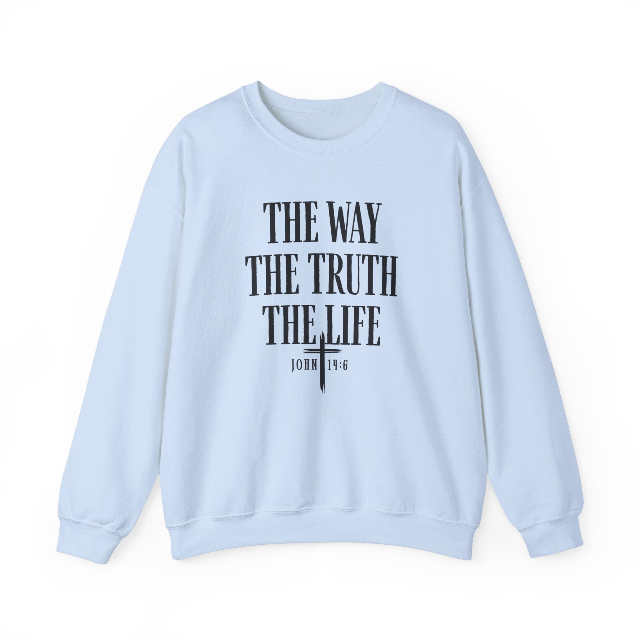 The Way The Truth The Life™ Crewneck Sweatshirt 1001
