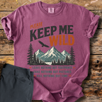 Please Keep Me Wild T-Shirt