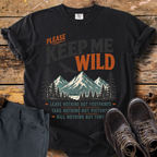 Please Keep Me Wild T-Shirt