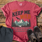 Please Keep Me Wild T-Shirt