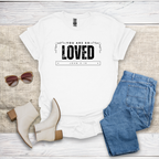You Are So Loved T-Shirt SST328V1
