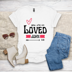 You Are So Loved T-Shirt SST328V4