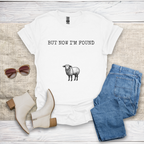 But Now I'm Found T-Shirt SST323V2