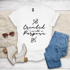Created With A Purpose T-Shirt SST320V3