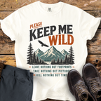Please Keep Me Wild T-Shirt