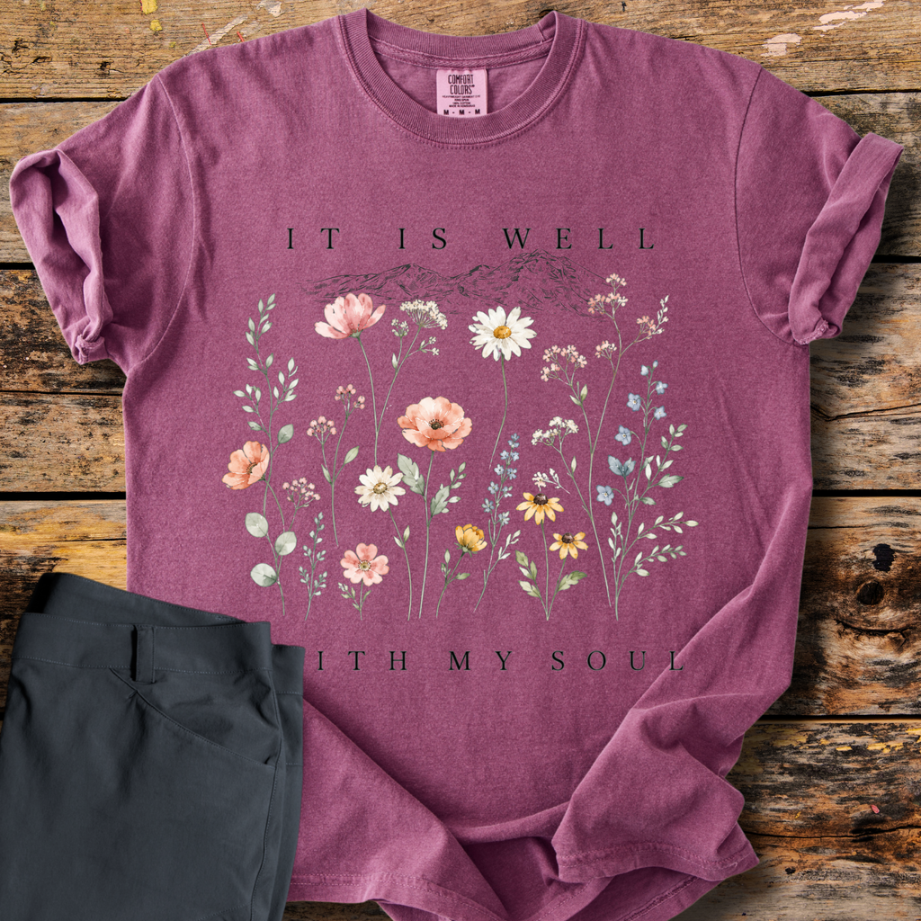 It Is Well With My Soul T-Shirt