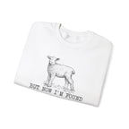 I'm Found™ Crewneck Sweatshirt