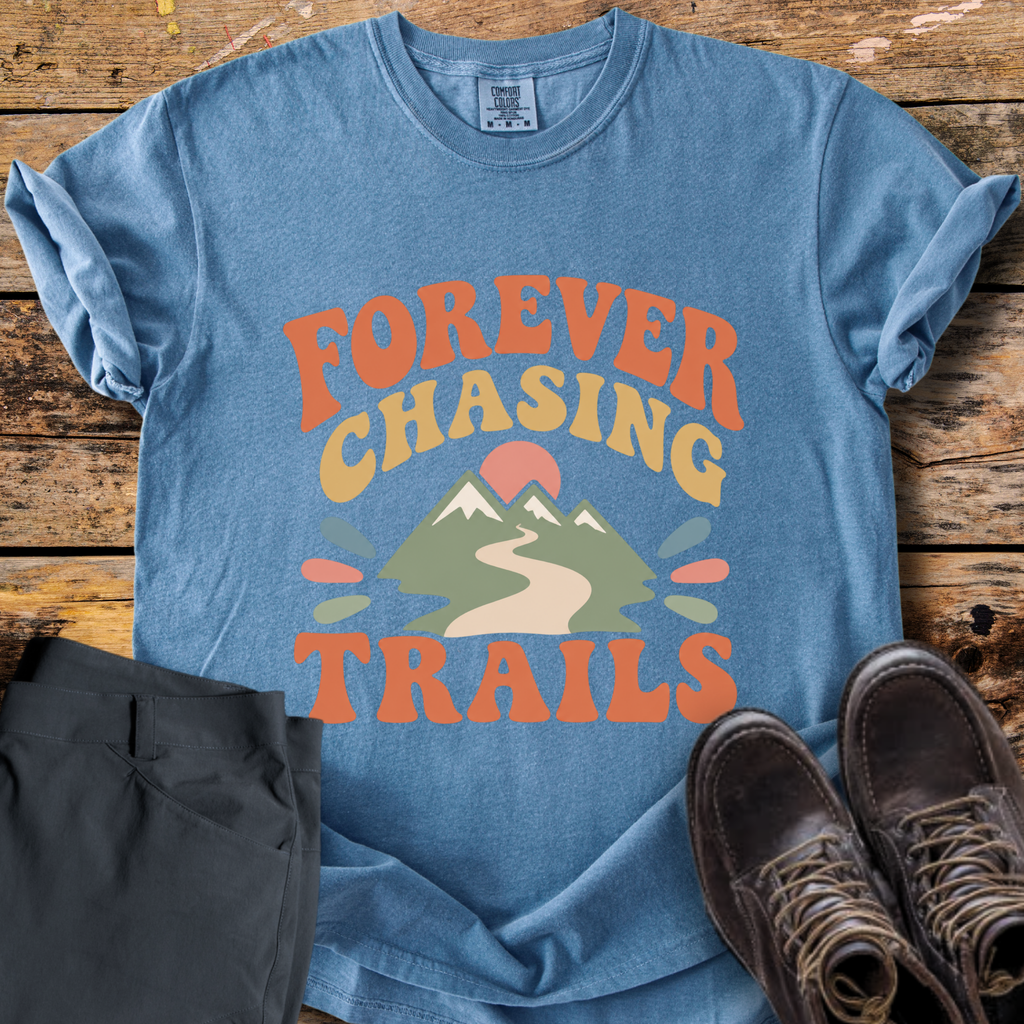 Forever Chasing Trails T-Shirt
