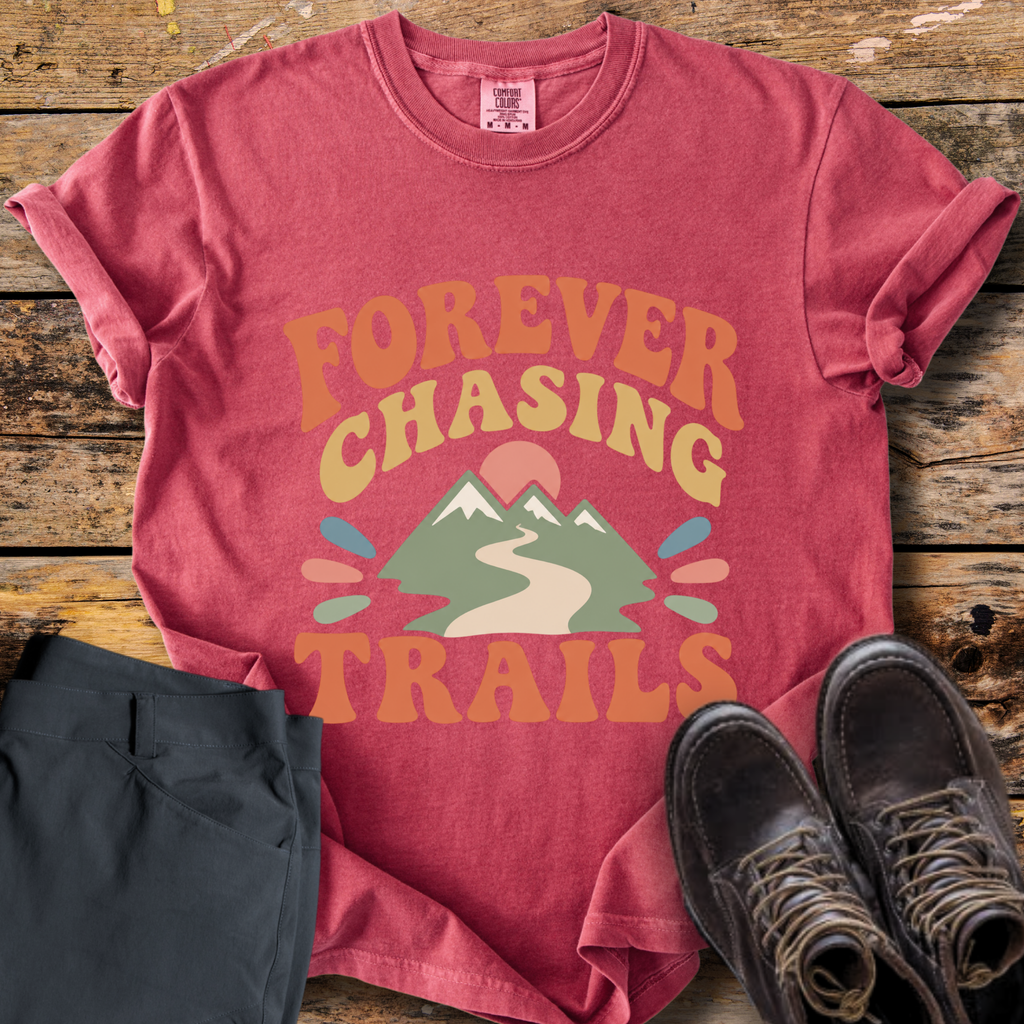 Forever Chasing Trails T-Shirt