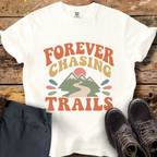 Forever Chasing Trails T-Shirt