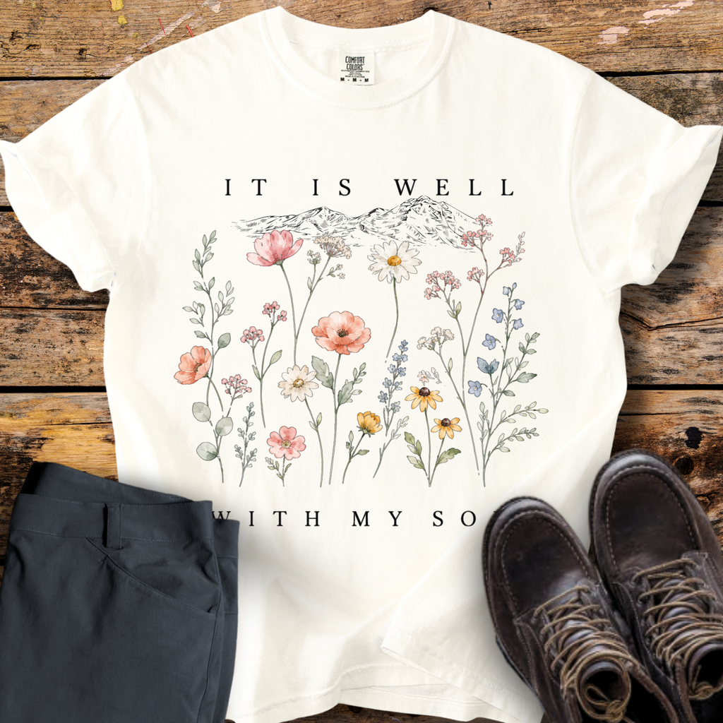 It Is Well With My Soul T-Shirt