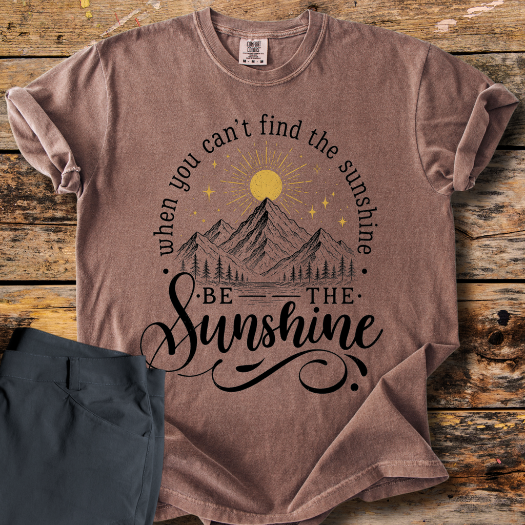 Be The Sunshine T-Shirt