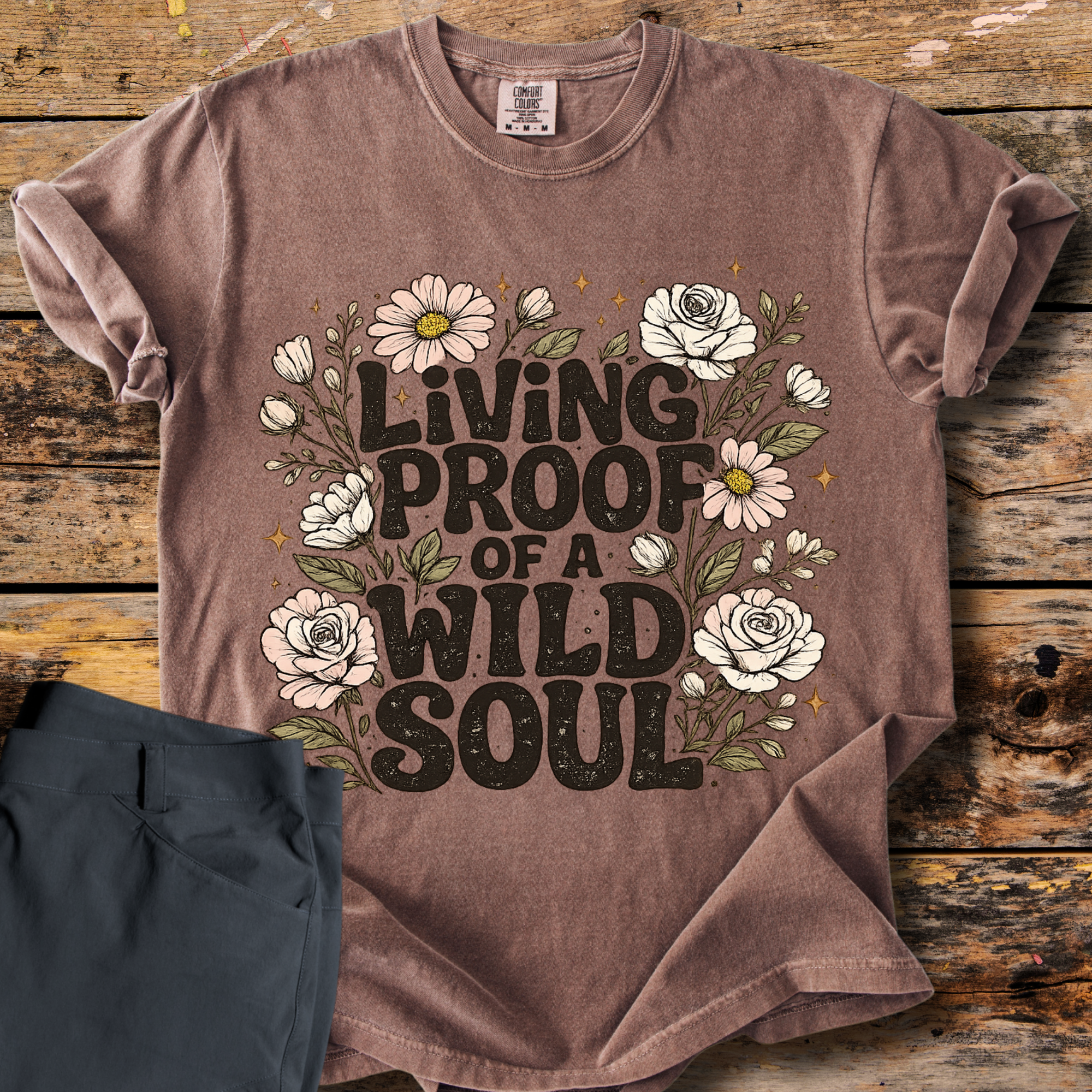 Living Proof Of A Wild Soul T-Shirt