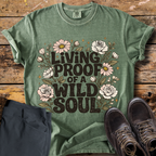 Living Proof Of A Wild Soul T-Shirt