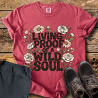 Living Proof Of A Wild Soul T-Shirt