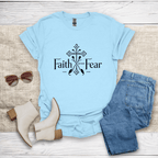 Faith Over Fear T-Shirt - SST308V1