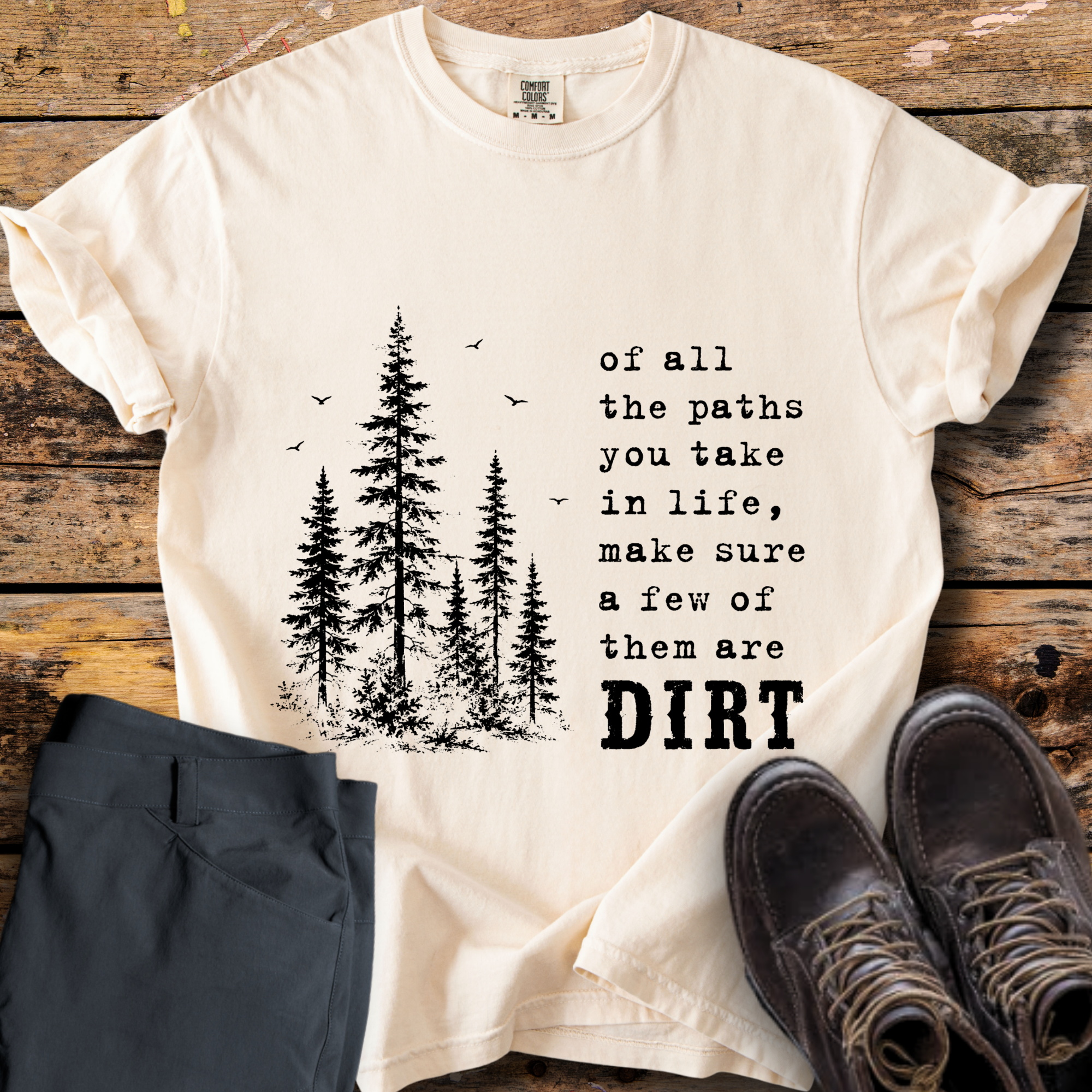 Of All The Paths T-Shirt