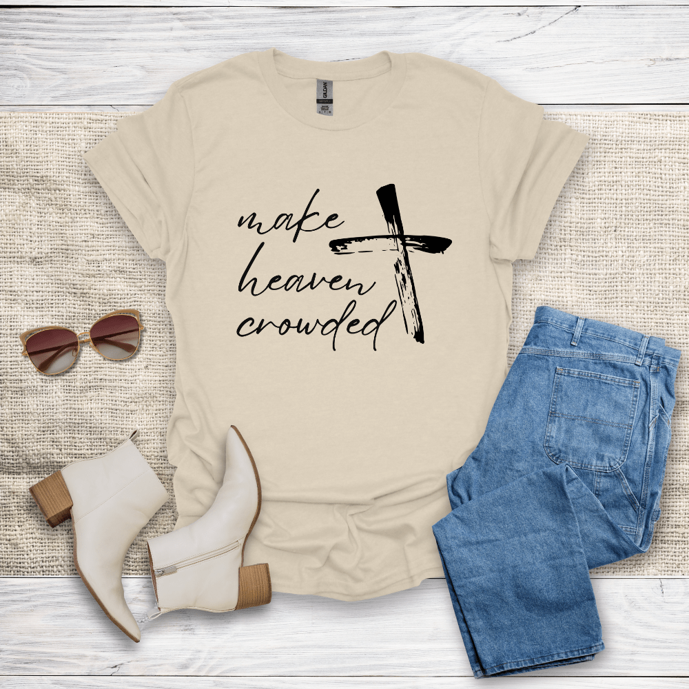 Make Heaven Crowded T-Shirt - SST306V4