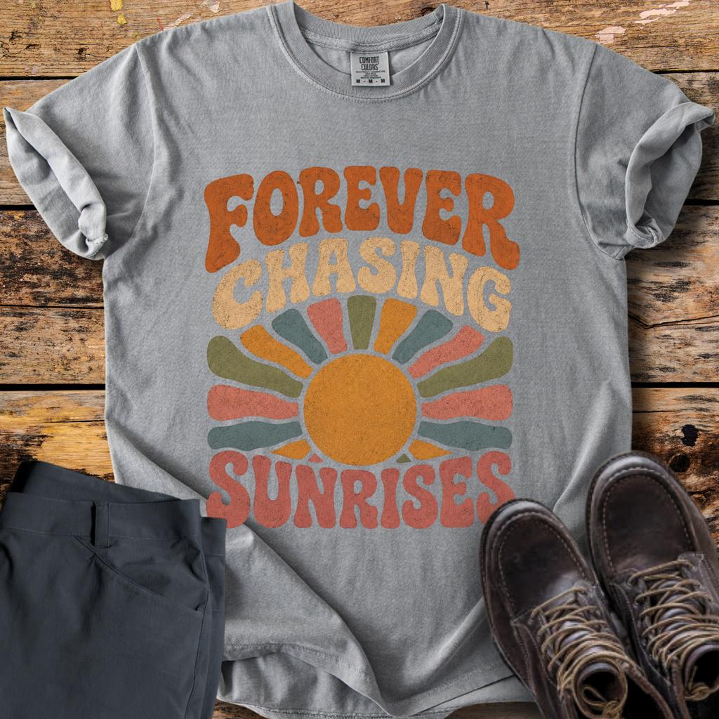 Forever Chasing Sunrises T-Shirt