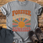 Forever Chasing Sunrises T-Shirt