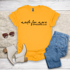 Made For More T-Shirt SST332V1