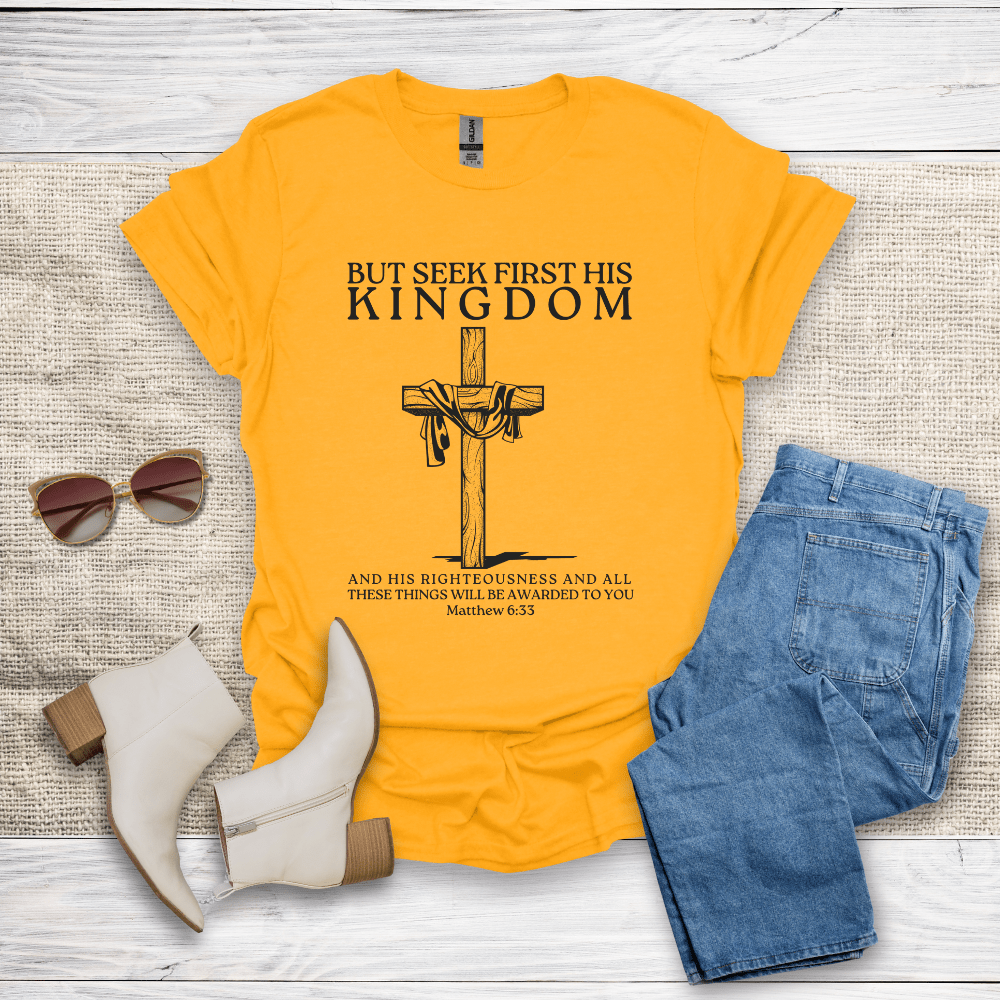 Seek First His Kingdom T-Shirt SST312V4