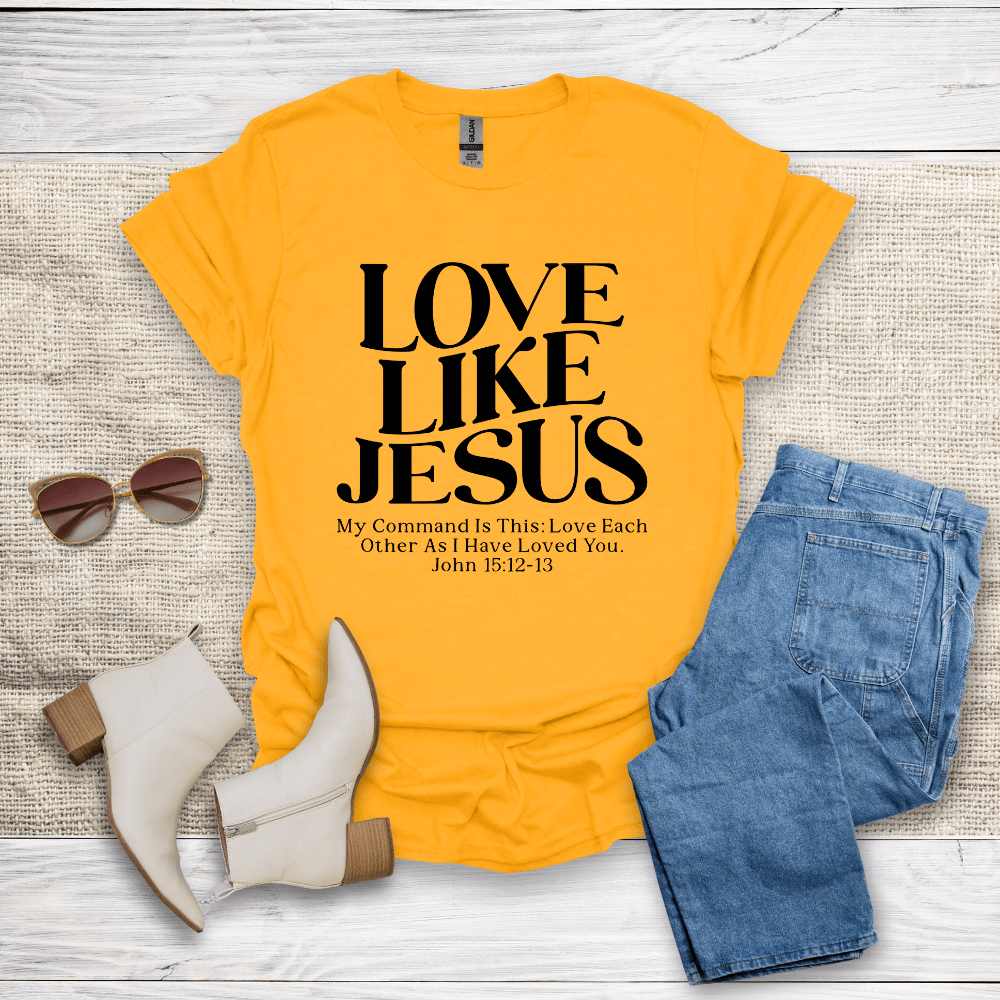 Love Like Jesus T-Shirt - SST310V1