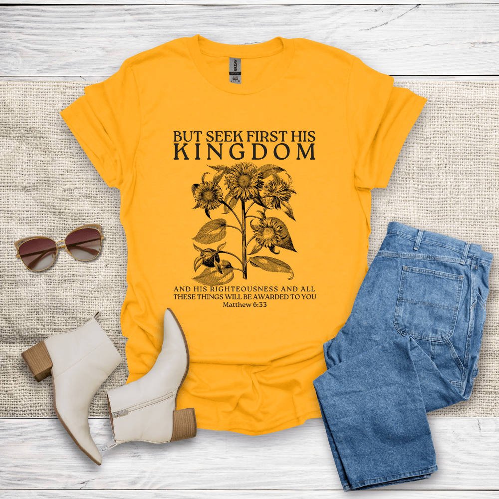 Seek First His Kingdom T-Shirt SST312V3