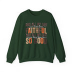 Faithful™ Crewneck Sweatshirt