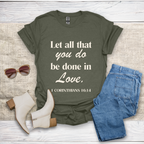 Let All That You Do T-Shirt SST324V1