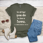 Let All That You Do T-Shirt SST324V2